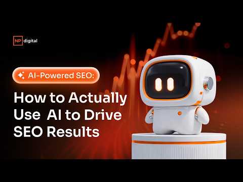 Thumbnail for AI-Powered SEO: How to Actually Use AI to Drive SEO Results by Neil Patel