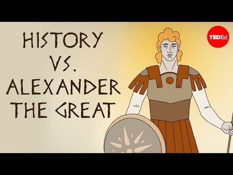 Thumbnail for Was Alexander the Great really that great? - Stephanie Honchell Smith by TED-Ed