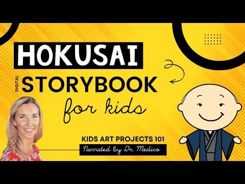 Thumbnail for Hokusai The Great Wave Narrated Digital Storybook for Kids by Kids Art Projects 101