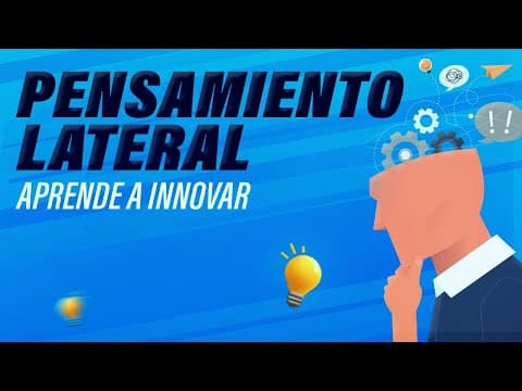 Thumbnail for Cómo INNOVAR - Lecciones de Pensamiento Lateral de Edward de Bono by Aprende y Mejora