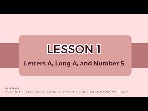 Thumbnail for Machine Shorthand (A to Z): Lesson 1 Letters A, Long A, and Number 5 by Machine Shorthand (Stenography)
