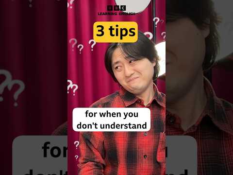 Thumbnail for π€·ββοΈ What to do when you donβt understand #shorts by BBC Learning English