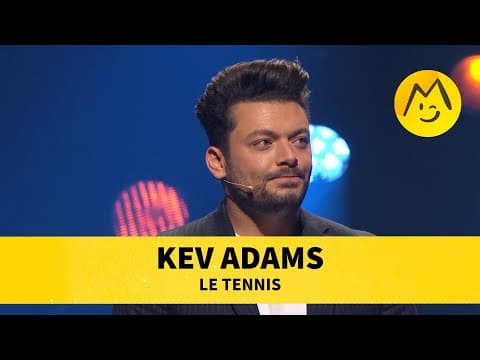 Thumbnail for Kev Adams - Le tennis by Montreux Comedy
