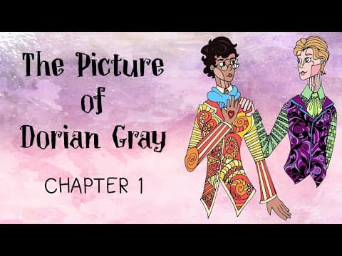 Thumbnail for 'The Picture of Dorian Gray': Chapter 1 Summary and Analysis by English is Love