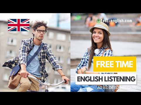 Thumbnail for Free time – A1 English Listening Test by Test-English