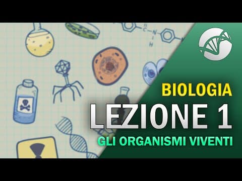 Thumbnail for BIOLOGIA - Lezione 1 - Introduzione alla Biologia: gli organismi viventi by La Biologia per tutti