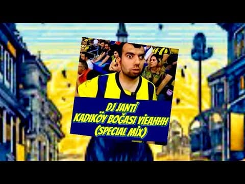 Thumbnail for DJ JANTİ KADIKÖY BOĞASI YİEAHHH (SPECİAL MİX) by Janti Official