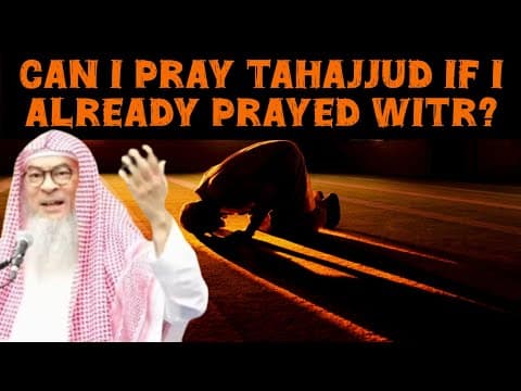 Thumbnail for Can I still pray Tahajjud if I already prayed Witr? #Assim #tahajjud #witr #assim assim al hakeem by assimalhakeem
