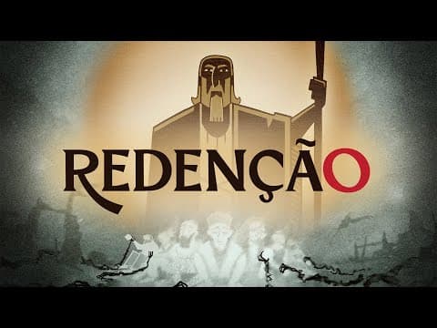 Thumbnail for Redenção - Por que os cristãos dizem que foram redimidos pelo sangue do Cordeiro? by BibleProject - Português