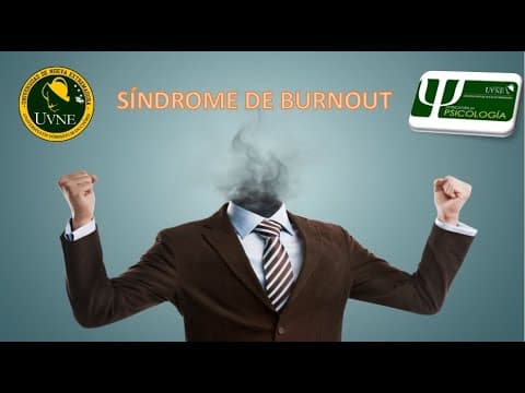 Thumbnail for Síndrome de Burnout (SB) by Clínica Psicología UVNE
