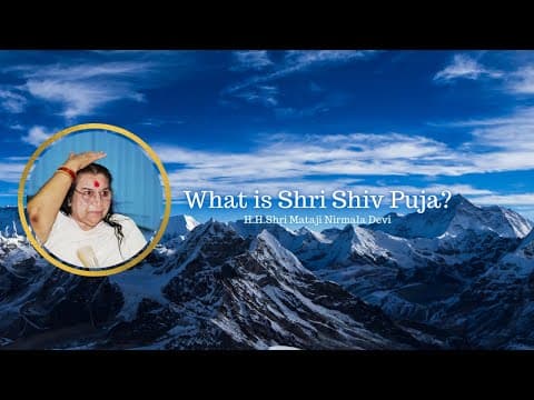 Thumbnail for || What is Shri Shiv puja? || Shri Mataji Excerpts || by Vishwa Nirmala Dharma