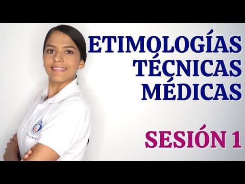 Thumbnail for TERMINOLOGÍA MÉDICA - ETIMOLOGÍAS Y TÉCNICAS MÉDICAS SESIÓN 1 by VITAL SUPPORT SAS