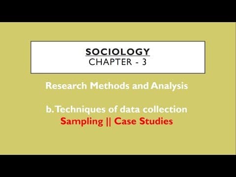 Thumbnail for Sociology for UPSC : Sampling + Case Studies - Chapter 3 - Paper 1 - Lecture 62 by Sleepy Classes IAS