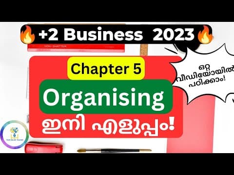Thumbnail for ๐ฅChapter 5 Organising เดฎเตเดดเตเดตเดจเตเด เดชเด เดฟเดเตเดเดพเด เดเดฑเตเดฑ เดตเตเดกเดฟเดฏเตเดฏเดฟเตฝ๐ฅBusiness|Plus Two|In Malayalam|2023 by Your Online Teacher-Malayalam
