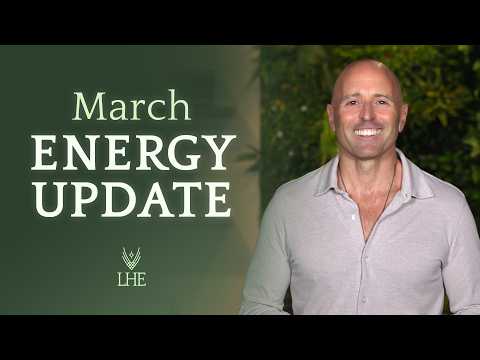 Thumbnail for March 2026 Energy Update | The Rise of Light and Personal Power by LeeHarrisEnergy