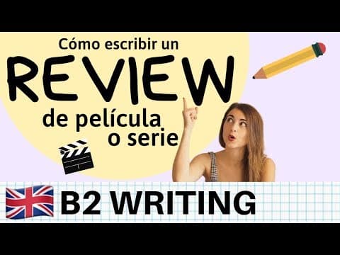 Thumbnail for Cómo escribir un REVIEW sobre película o serie en inglés - B2 Cambridge y EOI by Inglés Para Perezosos