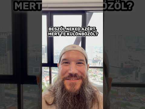 Thumbnail for Beszól Neked azért, mert TE KÜLÖNBÖZÖL? by Ian Soltesz