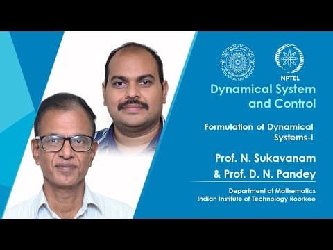 Thumbnail for Formulation of Dynamical Systems-I by IIT Roorkee July 2018