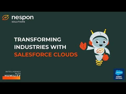 Thumbnail for Nespon Solutions | Transforming Industries with Salesforce Clouds by Nespon Solutions