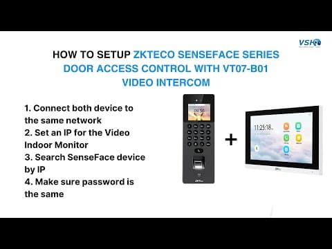 Thumbnail for How To Setup ZKTeco SenseFace Device with VT07-B01Video Intercom by VSH Technology Sdn Bhd