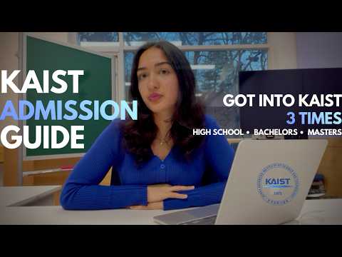 Thumbnail for How to Get Into KAIST Undergrad as an International Student | Personal Statement Guide by Safina Saidova