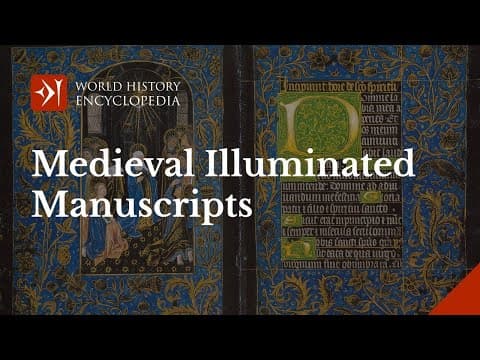 Thumbnail for A Short History of the Medieval Illuminated Manuscripts by World History Encyclopedia