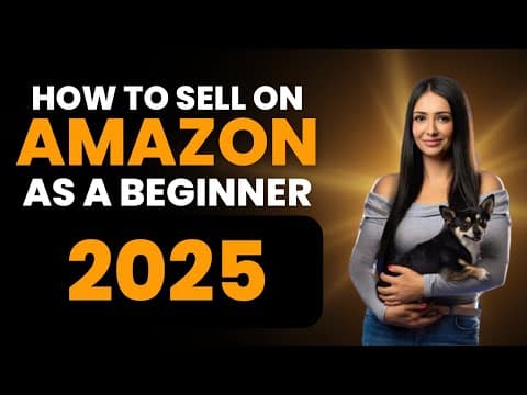Thumbnail for How To Sell On Amazon As A Beginner In 2025 by Shimin Piroti Official