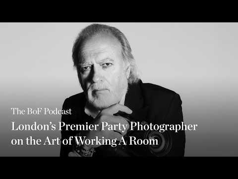 Thumbnail for Dave Benett: London’s Premier Party Photographer on the Art of Working a Room | The BoF Podcast by The Business of Fashion