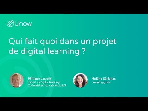 Thumbnail for Qui fait quoi dans un projet de digital learning ? by Unow