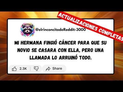 Thumbnail for Mi hermana fingió CÁNCER para que su novio se casara con ella, pero una llamada lo arruinó todo by El rinconcito de Reddit 3000