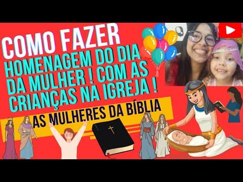 Thumbnail for DICA :DE COMO FAZER HOMENAGEM LINDA DO DIA DA MULHER COM AS CRIANÇAS NA IGREJA🥰#ministerioinfantil by Tia Regina - Ministério infantil😍