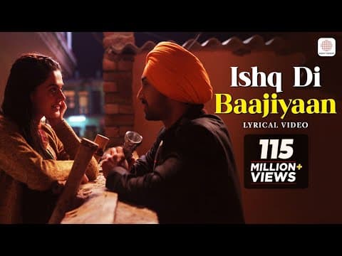 Thumbnail for Ishq Di Baajiyaan - Lyrical Video | Soorma | Diljit Dosanjh | Taapsee Pannu | Shankar Ehsaan Loy by Sony Music India