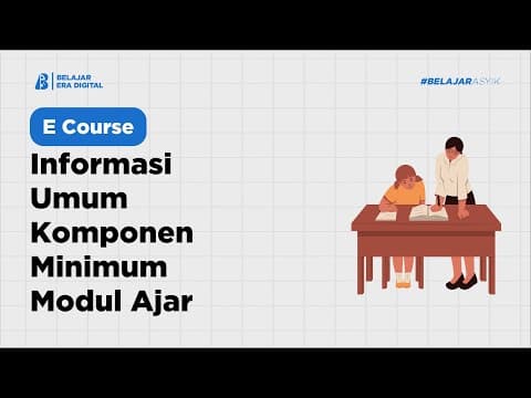 Thumbnail for Informasi Umum Komponen Minimum Modul Ajar by Belajar Era Digital