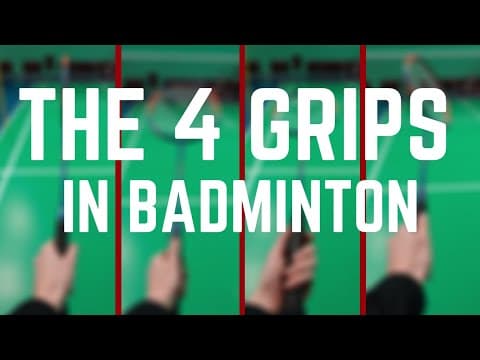 Thumbnail for The 4 Grips In Badminton + Learn The Correct Grip For Every Shot! by Badminton Insight