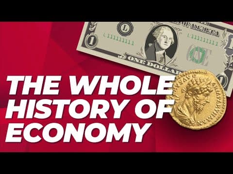 Thumbnail for The Entire History of Economy in 50 Minutes by The Art of Being Human