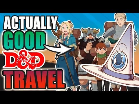 Thumbnail for Traveling in D&D is Bad (and how to Fix It) by Pointy Hat