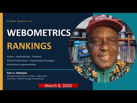 Thumbnail for Lesson 7 Mastering Webometrics Rankings by Peter A Okebukola by Peter Akinsola Okebukola