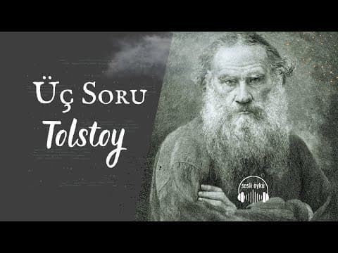 Thumbnail for ÜÇ SORU | Tolstoy (Sesli Öykü) by ÇANTADA KİTAP