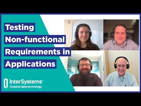 Thumbnail for Testing Non-functional Requirements in Applications by InterSystems Learning Services