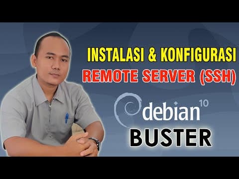 Thumbnail for Instalasi dan Konfigurasi Remote Server (SSH) Pada Debian 10 Buster by KUSNADI 87