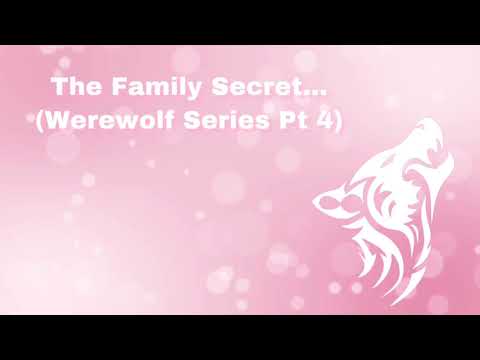 Thumbnail for The Family Secret... (Werewolf Series Pt 4) (F4A) by DollfaceAudio